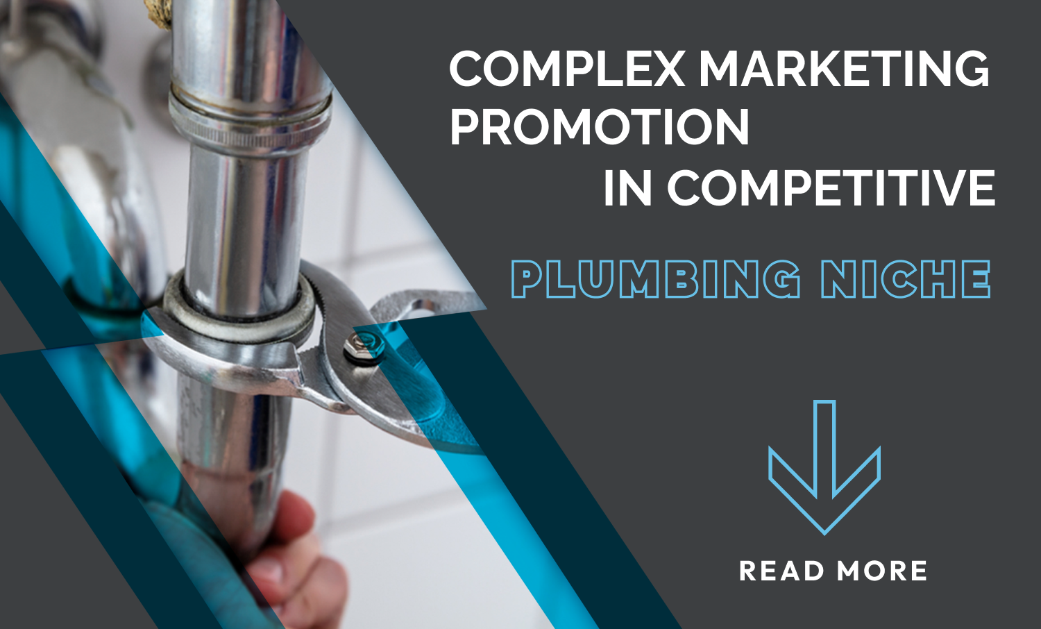 image with text "complex marketing promotion in competitive plumbing niche"