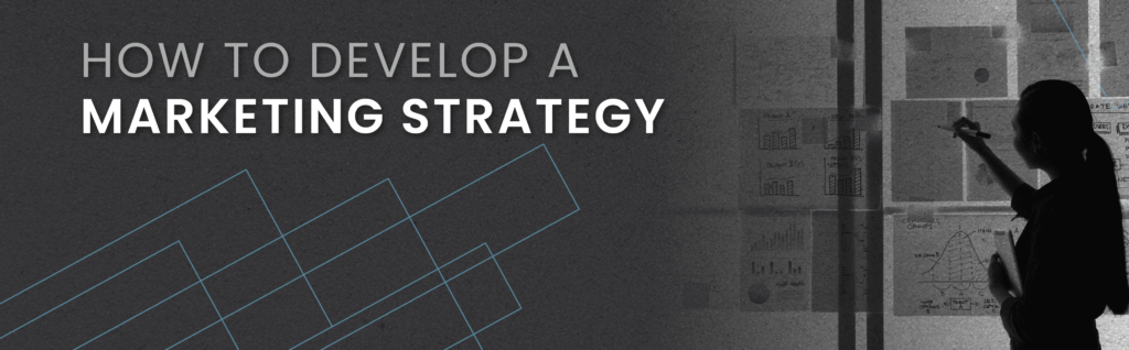 image with text how to develop a marketing strategy