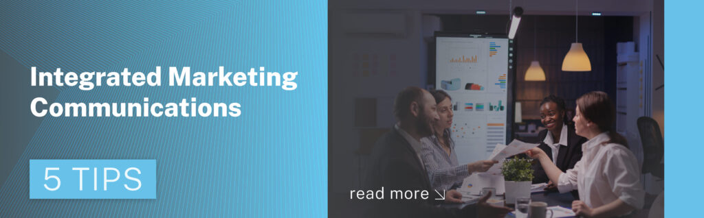 How to create an effective IMC strategy 5 tips