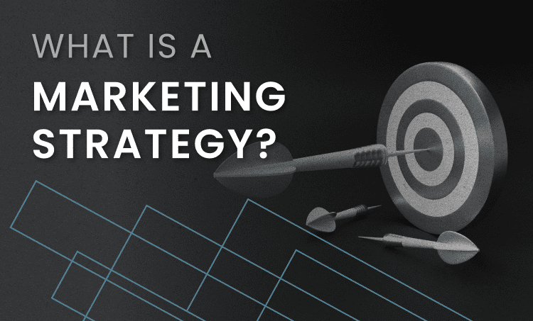 What is a Marketing Strategy?