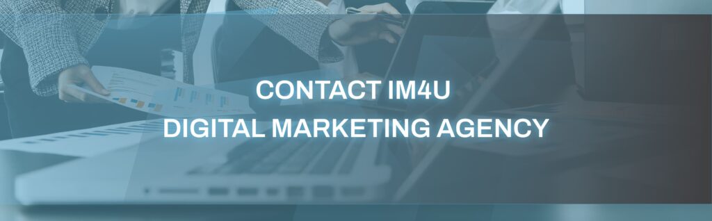 Contact IM4U digital marketing agency