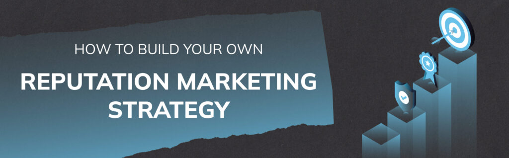 reputation marketing strategy