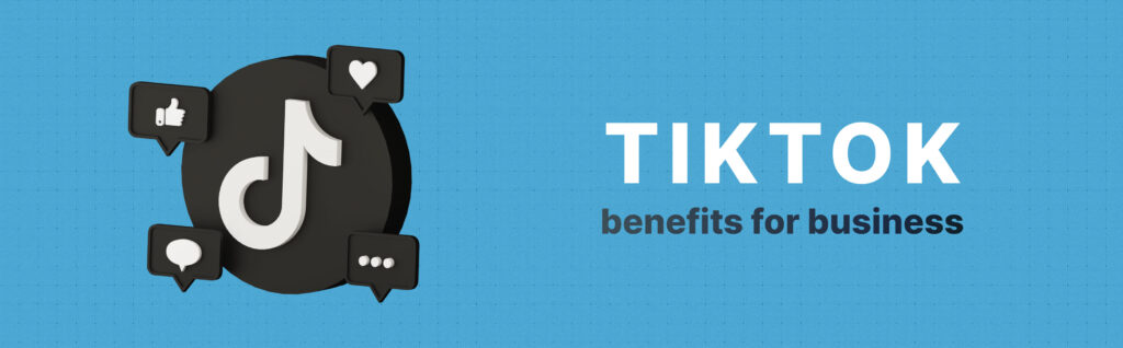 TikTok benefits