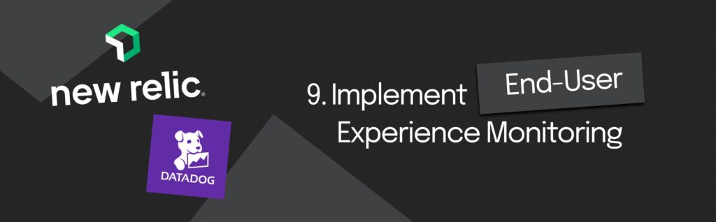 implement end-user experience monitoring