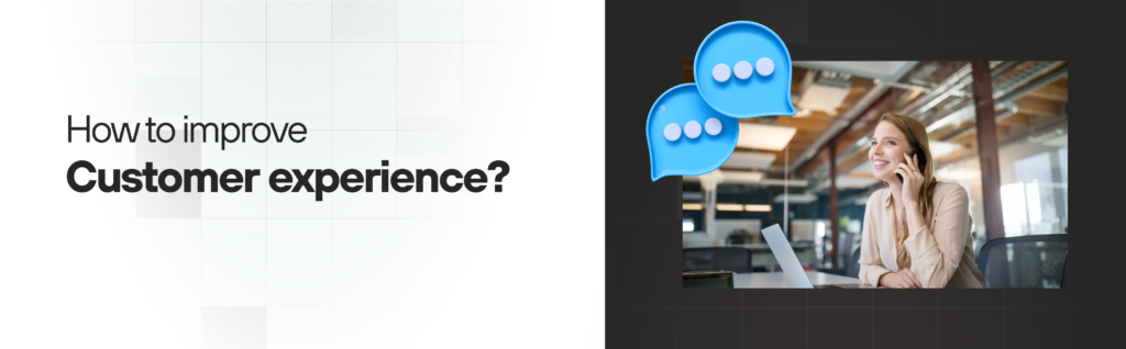 How to improve customer experience_