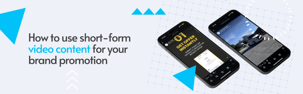 How to use short-form video content for your brand promotion