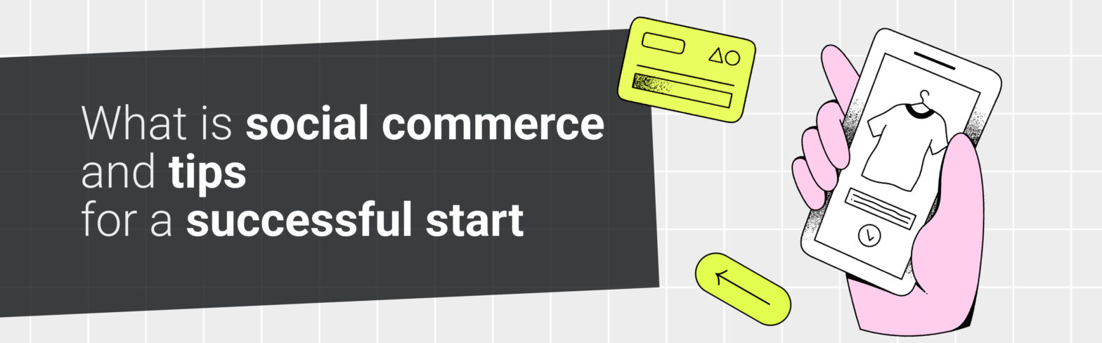 What is social commerce and tips for a successful start main banner