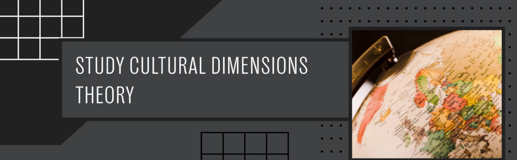 Study cultural dimensions theory