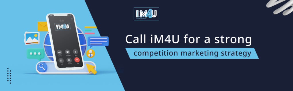 competition marketing from IM4U