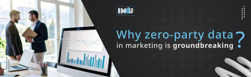 importance of zero-party data