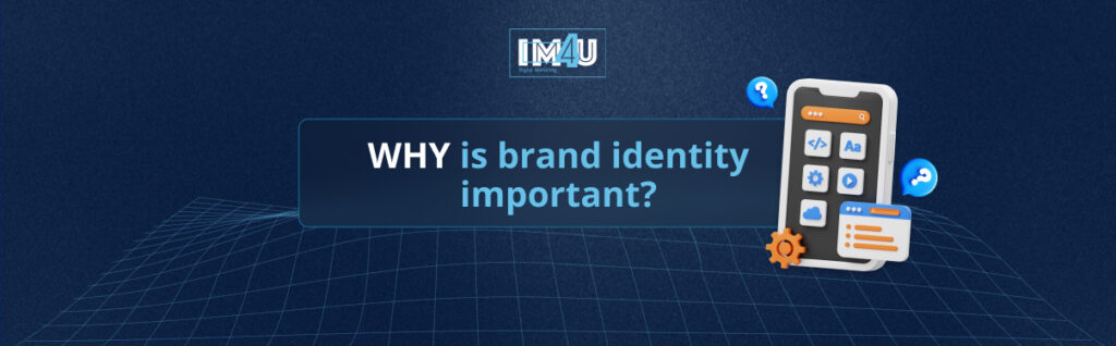 why brand identity important