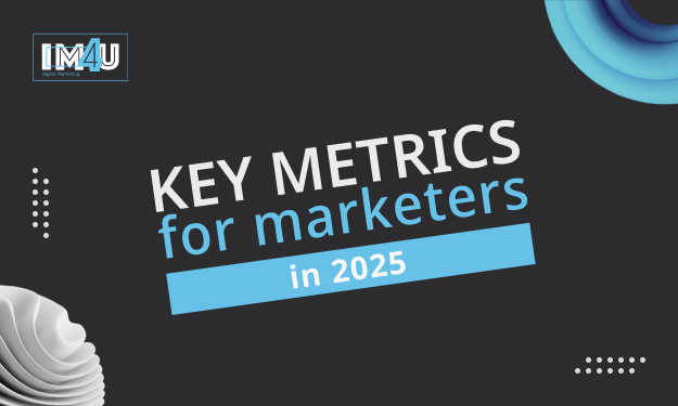 marketing metrics in 2025