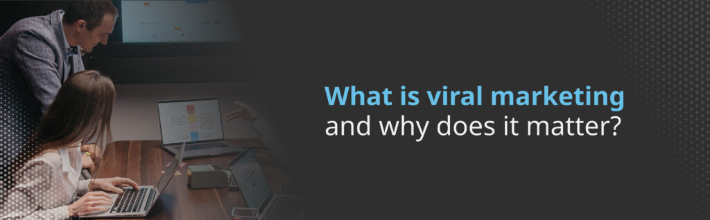 what is viral marketing